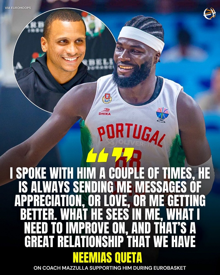 休赛季也关心球员！科塔：马祖拉欧锦赛期间经常给我信息指导我